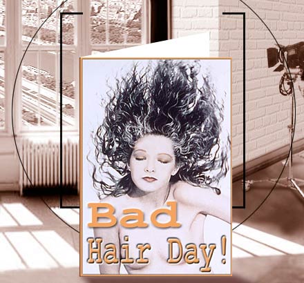 bad hair day